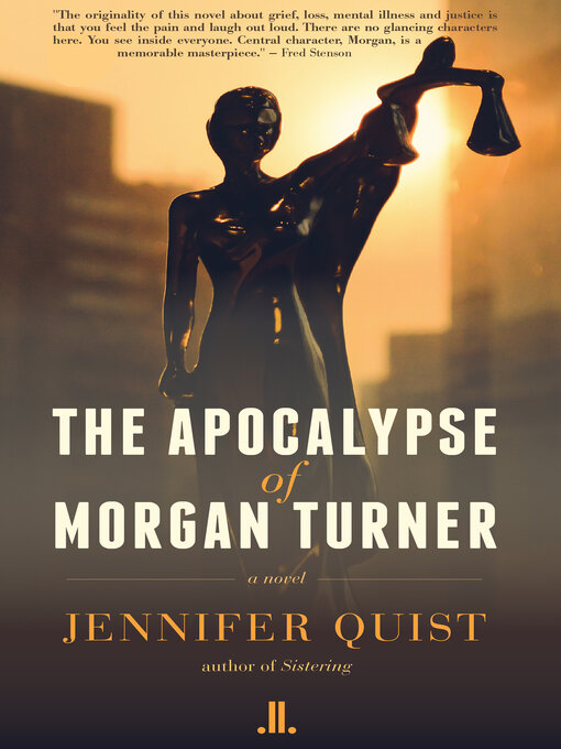 Title details for The Apocalypse of Morgan Turner by Jennifer Quist - Available